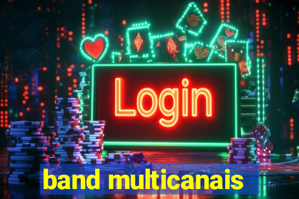 band multicanais